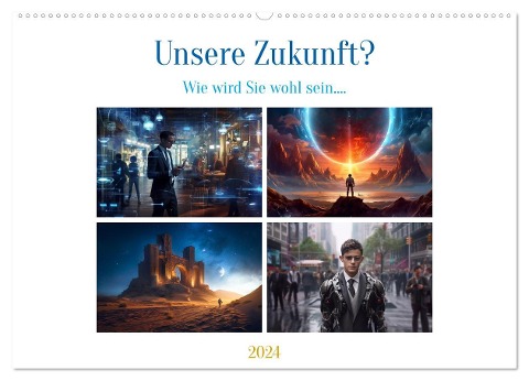 Unsere Zukunft? (Wandkalender 2024 DIN A2 quer), CALVENDO Monatskalender - Steffen Gierok-Latniak