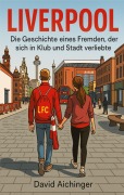 Cover-Bild zum Titel 'Liverpool' von 'David Aichinger'