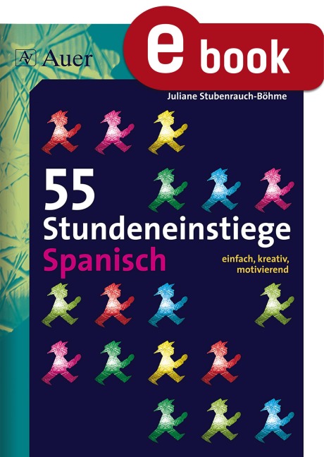55 Stundeneinstiege Spanisch - Juliane Stubenrauch-Böhme