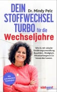 Dein Stoffwechselturbo für die Wechseljahre - Mindy Pelz
