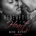 Cover-Bild zum Titel 'Redemption of the Heart Lib/E' von 'Moni Boyce'