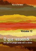 Cover-Bild zum Titel 'O que respondi aos que me perguntaram sobre a Biblia #12' von 'Mario Persona'