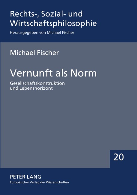Vernunft als Norm - Michael Fischer