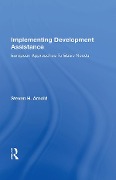 Cover-Bild zum Titel 'Implementing Development Assistance' von 'Steven H. Arnold'