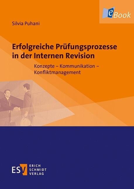 Erfolgreiche Prüfungsprozesse in der Internen Revision - Silvia Puhani
