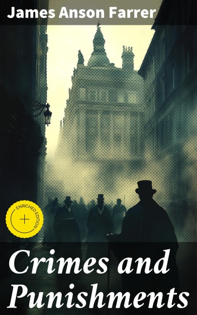Crimes and Punishments - James Anson Farrer