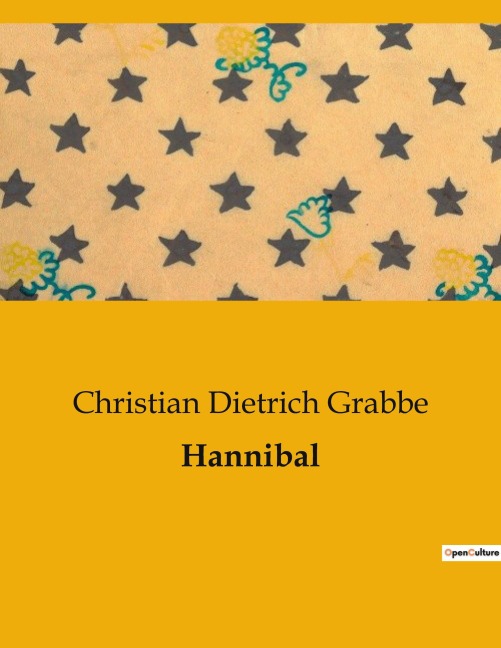 Hannibal - Christian Dietrich Grabbe