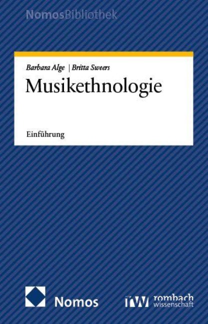 Musikethnologie - Barbara Alge, Britta Sweers