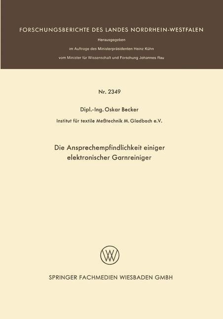 Die Ansprechempfindlichkeit einiger elektronischer Garnreiniger - Oskar Becker