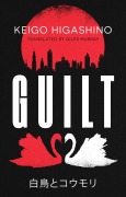 Cover-Bild zum Titel 'Guilt' von 'Keigo Higashino'