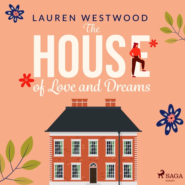 The House of Love and Dreams - Lauren Westwood