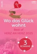Cover-Bild zum Titel 'Wo das Glück wohnt - Best of Herz an Herz 2025' von 'Isabell Fuchs, Nora Lund, Theresia Fröhlich, Marlene Moldau, Larissa von Lauenstein'