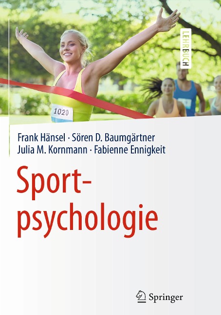 Sportpsychologie - Frank Hänsel, Sören Daniel Baumgärtner, Julia Kornmann, Fabienne Ennigkeit