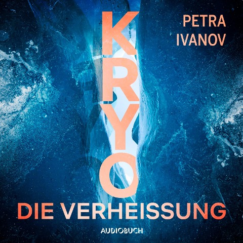 KRYO ¿ Die Verheißung - Petra Ivanov