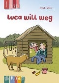 Cover-Bild zum Titel 'KidS Klassenlektüre: Luca will weg. Lesestufe 2' von 'Annette Weber'
