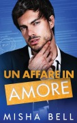 Cover-Bild zum Titel 'Un Affare in Amore' von 'Misha Bell'