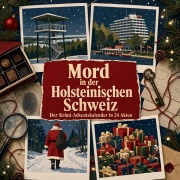 Cover-Bild zum Titel 'Mord in der Holsteinischen Schweiz' von 'Luca Klein'