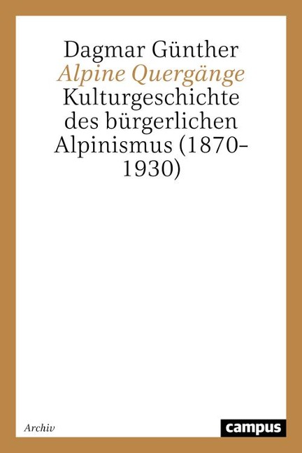 Alpine Quergänge - Dagmar Günther