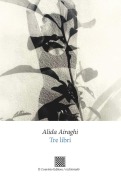 Cover-Bild zum Titel 'Tre libri' von 'Alida Airaghi'