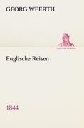 Englische Reisen - Georg Weerth