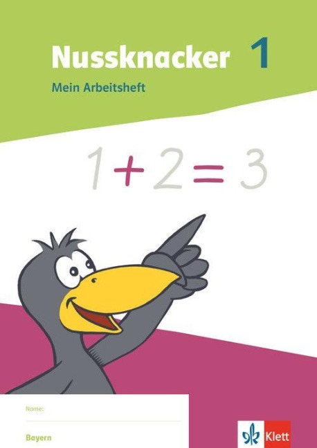 Nussknacker 1. Mein Arbeitsheft Kl. 1/Bayern - 