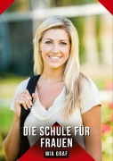 Cover-Bild zum Titel 'Die Schule für Frauen' von 'Mia Graf'