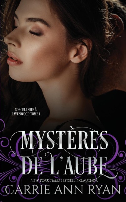 Mystères de l'aube - Carrie Ann Ryan