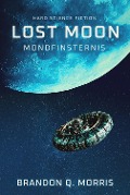 Lost Moon: Mondfinsternis - Brandon Q. Morris