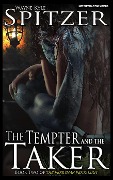 Cover-Bild zum Titel 'The Tempter and the Taker (The Ferryman Pentalogy, #2)' von 'Wayne Kyle Spitzer'