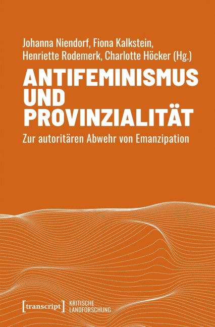 Antifeminismus und Provinzialität - 