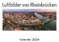 Cover-Bild zum Titel 'Luftbilder von Rheinbrücken (Wandkalender 2024, Kalender DIN A4 quer, Monatskalender im Querformat mit Kalendarium, Das perfekte Geschenk)' von 'Anna Müller'