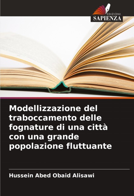 Modellizzazione del traboccamento delle fognature di una città con una grande popolazione fluttuante - Hussein Abed Obaid Alisawi