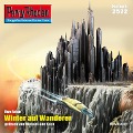 Cover-Bild zum Titel 'Perry Rhodan 2522: Winter auf Wanderer' von 'Uwe Anton'