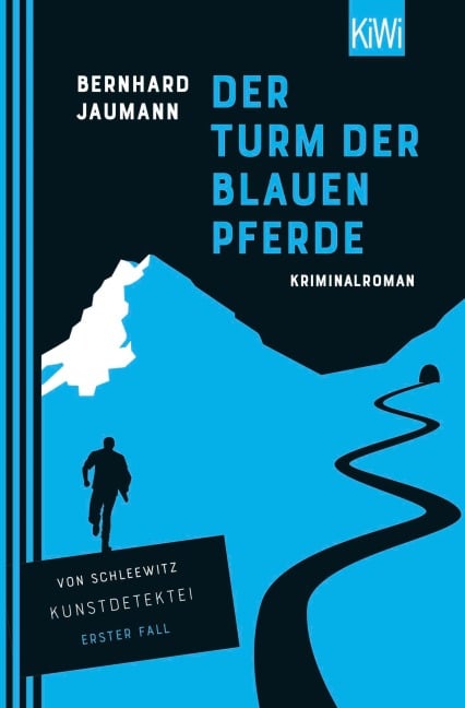 Der Turm der blauen Pferde - Bernhard Jaumann