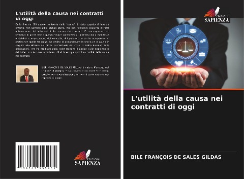 L'utilità della causa nei contratti di oggi - Bile François de Sales Gildas