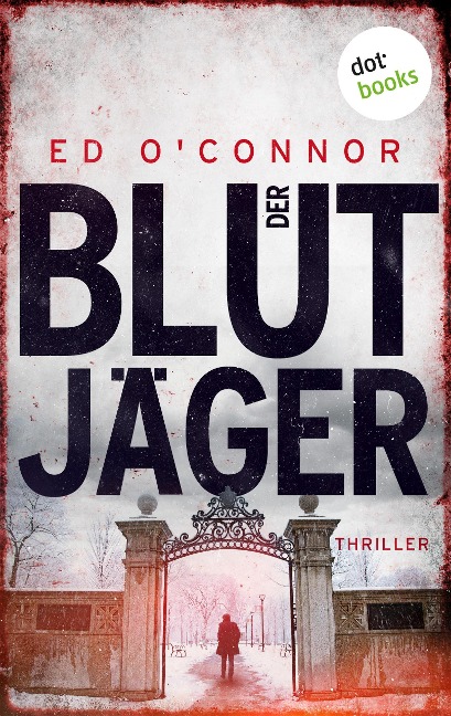 Der Blutjäger - Ed O'Connor