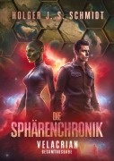 Cover-Bild zum Titel 'Die Sphärenchronik' von 'Holger J. S. Schmidt'