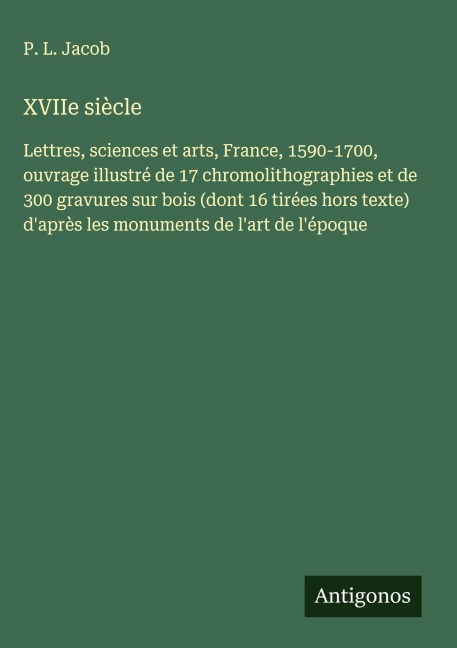 XVIIe siècle - P. L. Jacob