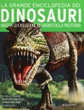 Cover-Bild zum Titel 'La grande enciclopedia dei dinosauri. Nascita ed evoluzione dei giganti della preistoria' von ''