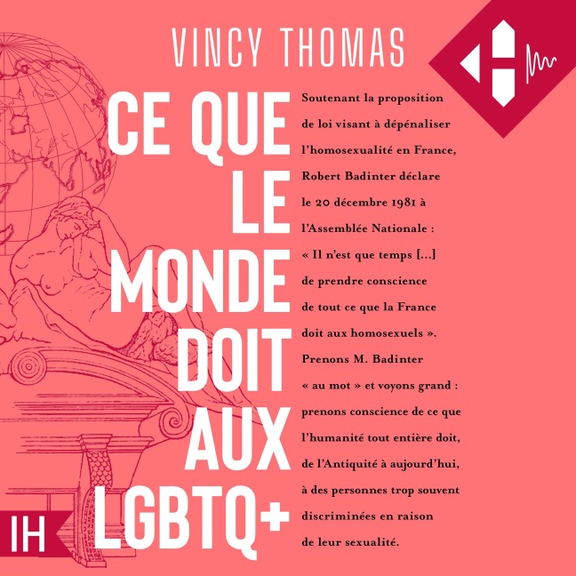 Ce que le monde doit aux LGBTQ+ - Vincy Thomas