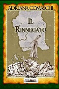 Il Rinnegato - Adriana Comaschi