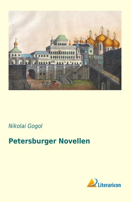 Petersburger Novellen - Nikolai Gogol