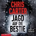 Jagd auf die Bestie - Chris Carter