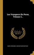 Cover-Bild zum Titel 'Les Voyageurs En Perse, Volume 2...' von ''