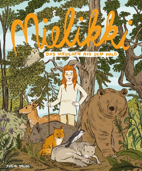 Mielikki - das Mädchen aus dem Wald - Judith Drews