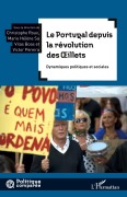 Cover-Bild zum Titel 'Le Portugal depuis la révolution des Oeillets' von 'Christophe Roux, Marie-Hélène Sa Vilas Boas, Victor Pereira'