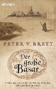 Cover-Bild zum Titel 'Der große Basar' von 'Peter V. Brett'