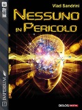 Cover-Bild zum Titel 'Nessuno in pericolo' von 'Vlad Sandrini'
