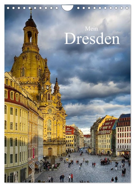 Mein Dresden (Wandkalender 2026 DIN A4 hoch), CALVENDO Monatskalender - Dirk Meutzner