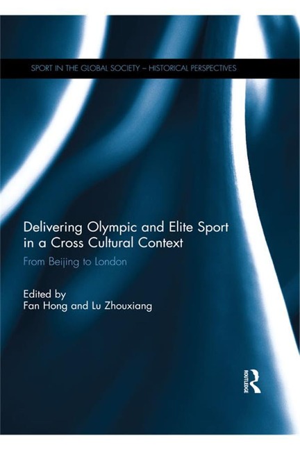 Delivering Olympic and Elite Sport in a Cross Cultural Context - 